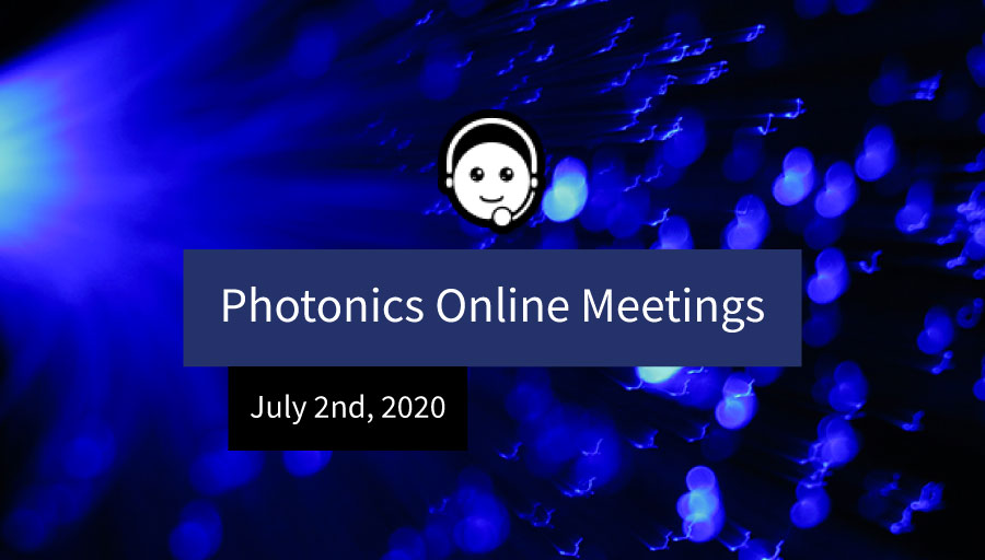 SEDI-ATI participates in the first PHOTONICS ONLINE MEETINGS, a Photonics France event.